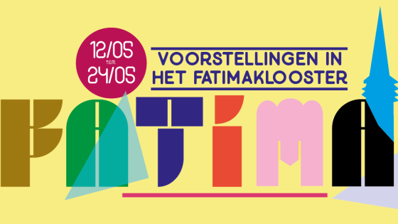 Promo banner voor de reeks voorstellingen in het Fatima klooster