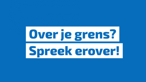 Over je grens, praat erover