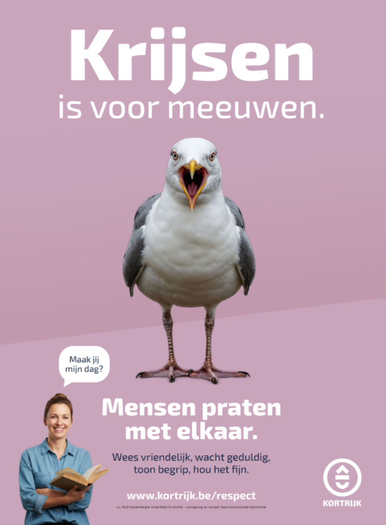 Poster: krijsen is voor meeuwen. Mensen praten met elkaar