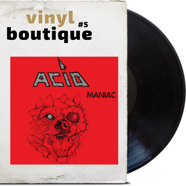 Vinylboutique 'Acid - Maniac'